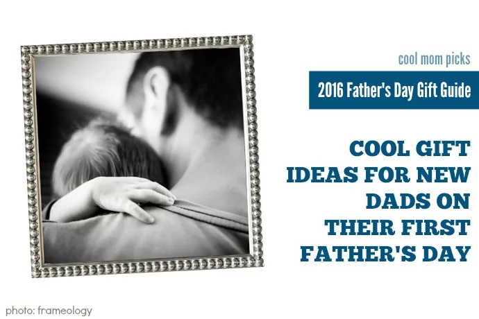 12 Cool first Father's Day gift ideas for new dads
