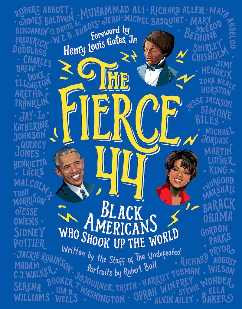 Black history month books for kids: The Fierce 44 by the staff of The Undefeated