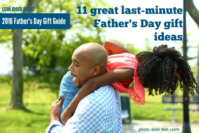 11 great ideas for last-minute Father's Day gifts that are still special