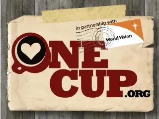 Saving the world, one cup of delicious gourmet coffee at a time