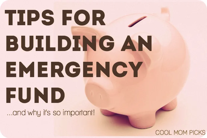 Tips for building an emergency fund...and why it's so important