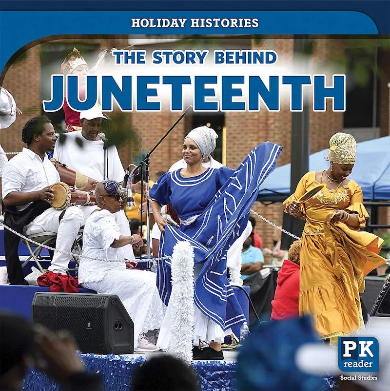 Books about Juneteenth: The Story Behind Juneteenth