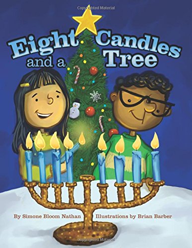 Books for kids who celebrate Christmas and Hanukkah: Eight Candles and a Tree by Simone Bloom Nathan