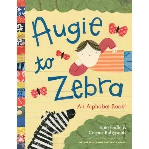 Augie to Zebra: a fab alphabet book from a favorite duo