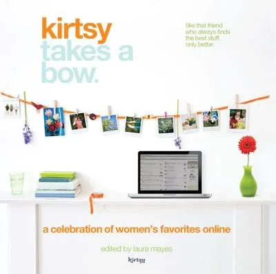 Kirtsy Takes a Bow - and it's well, well earned.