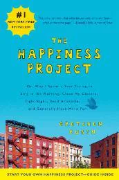 The Happiness Project: The book that changed my life