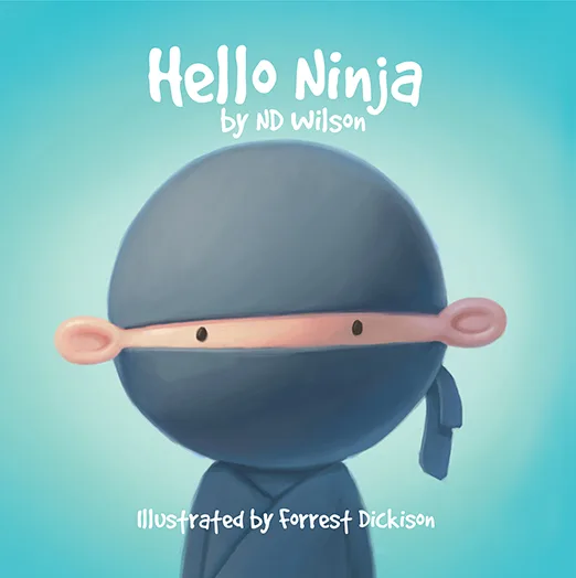 Hello Ninja board book by ND Wilson