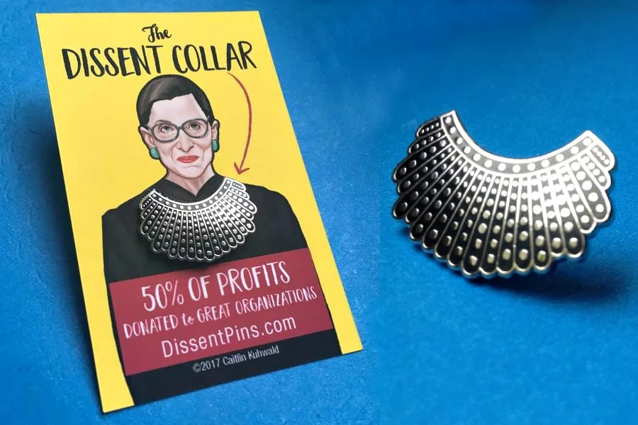 Dissent Pins honor Justice Ruth Bader Ginsburg