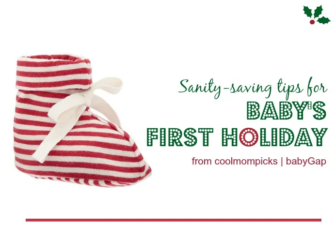tips for baby's first holiday from cool mom picks babyGap