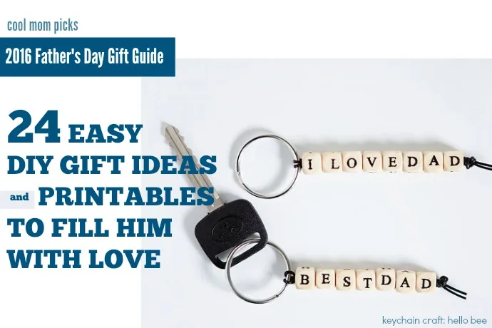 24 creative DIY Father's Day gifts, printables + cards to fill him with love