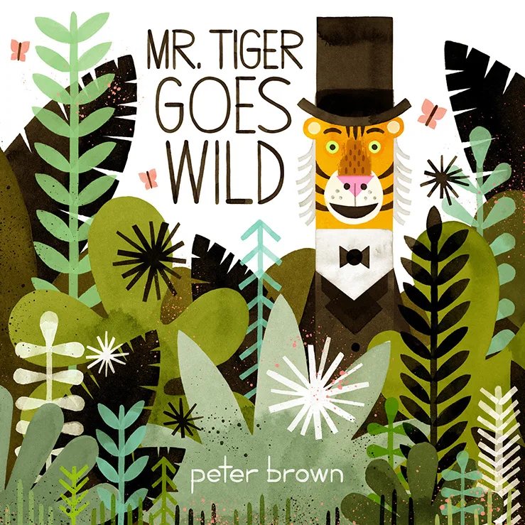 Mr. Tiger Goes WIld