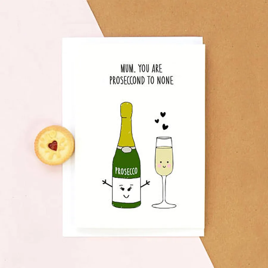 Funny Mother's Day Cards: Prosecco Card