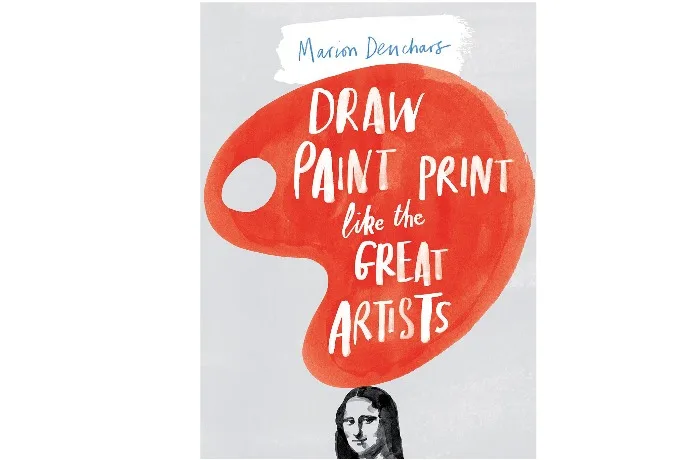 Draw Paint Print Like the Great Artists activity book for kids