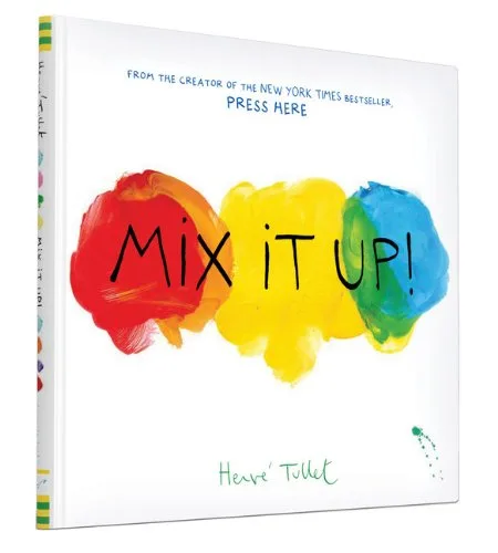 Mix it Up! Interactive picture book by Hervé Tullet