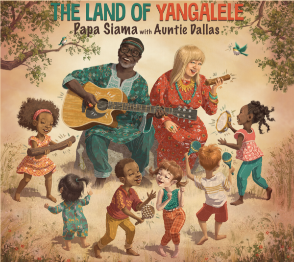 8 diverse family music albums you should know | The Land of Yangalele by Siama