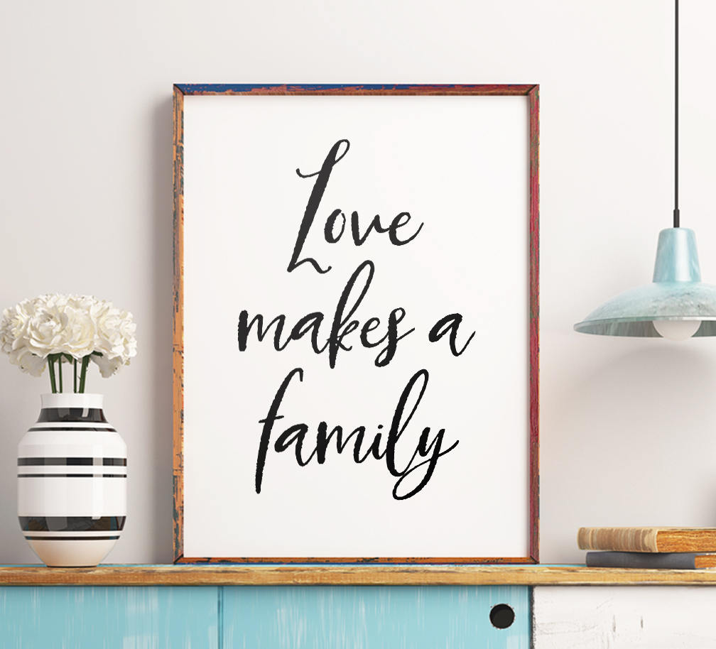 Last minute holiday gift ideas: Printable artwork like this Love Makes a Family quote from ArtCoStore on Etsy