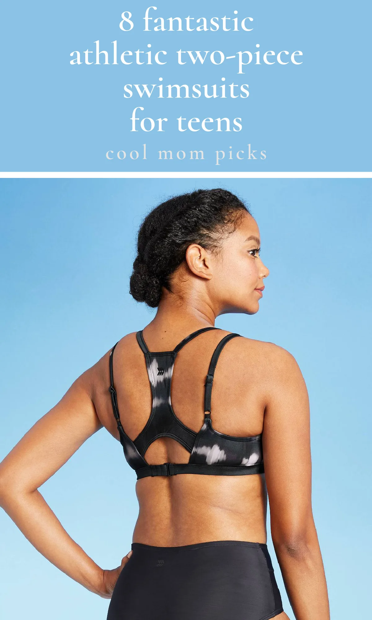 8 fab athletic two-piece swimsuits for teens