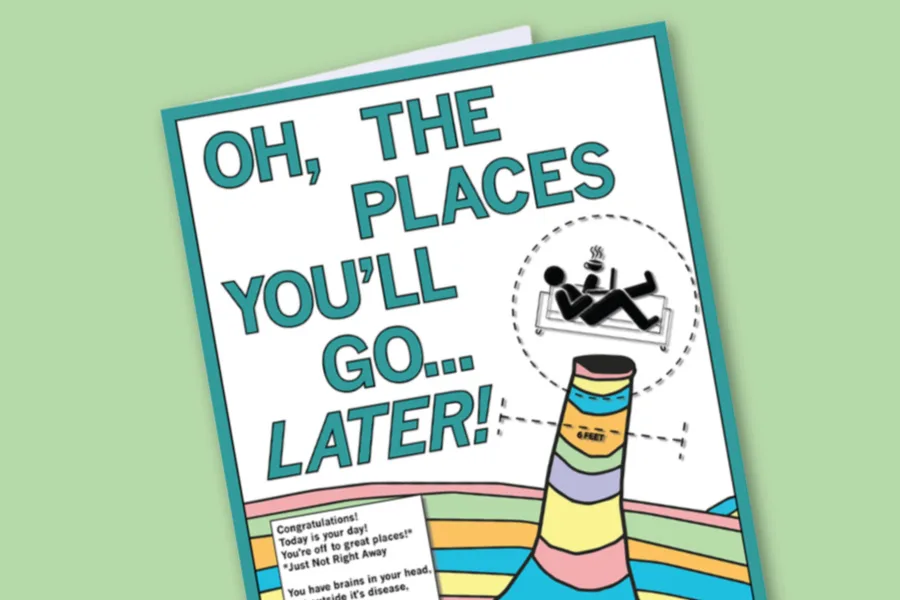 Oh the Places You'll Go...Later = the perfect graduation card for the class of 2020