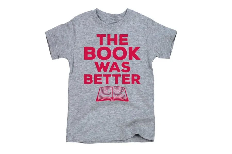 9 cool kids' t-shirts for book lovers: The Book Was Better t-shirt from Kidteez