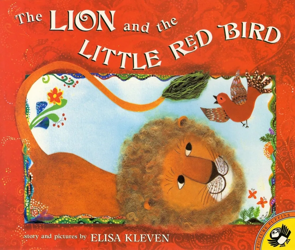 The Lion and the Little Red Bird by Elisa Klevin: Classic children's books about mindfulness