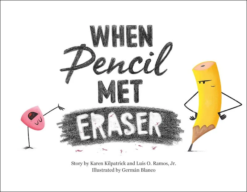 Great children's books about Kindergarten: When Pencil Met Eraser