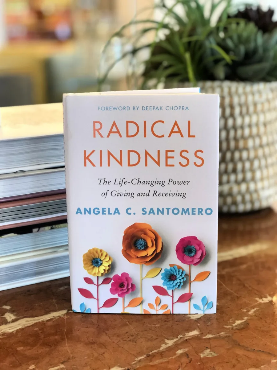 Radical Kindness by Angela Santomero: The life-changing power of giving and receiving