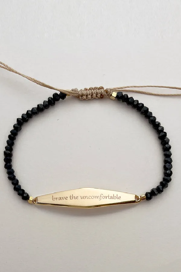 "Brave the Uncomfortable" - not an inspirational quote, but a mantra used to help relieve anxiety