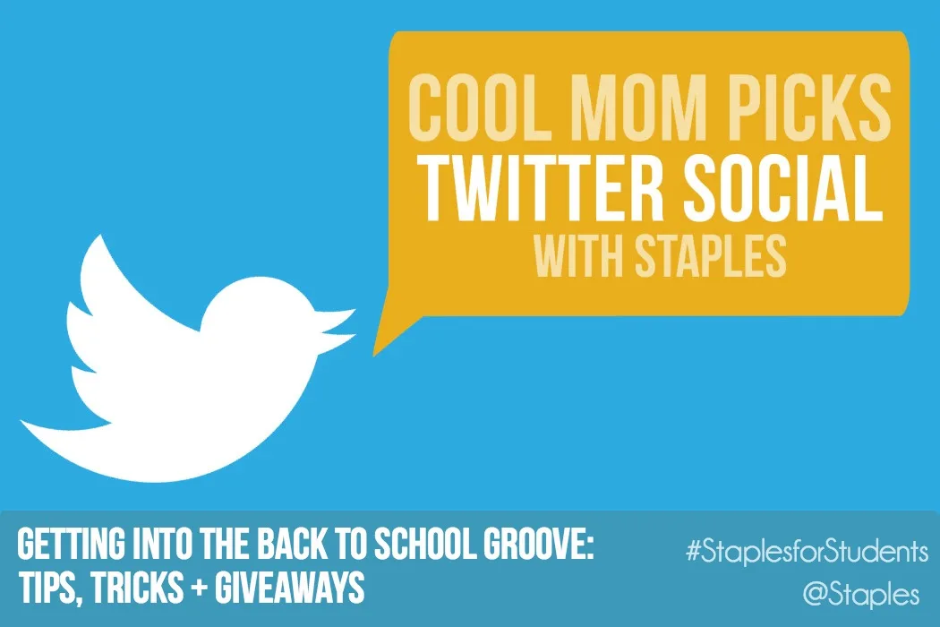 Back to school tips, tricks, and advice: Join us for a Twitter Social with Cool Mom Picks and Staples