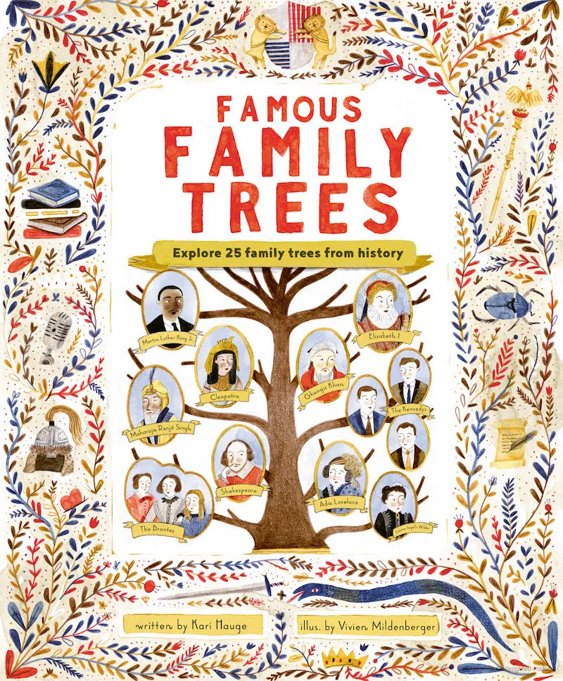 Famous Family Trees by Kari Hauge and Vivien Mildenberger