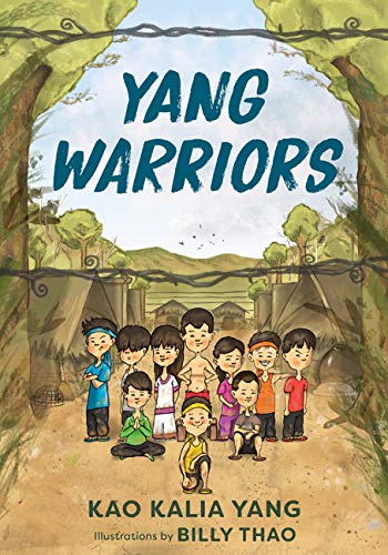 7 must-read children's books about inspiring Asian-Americans: Yang Warriors by Kao Kalia Yang and Billy Thao