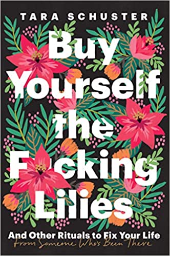 Give your BFF the Buy Yourself the F*cking Lilies book for a Valentine's gift