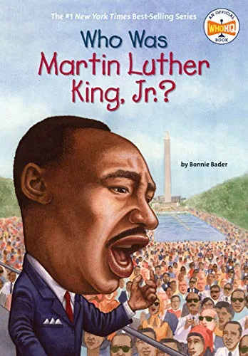 Martin Luther King, Jr.: A Kid's Book About Advancing Civil Rights with Nonviolence