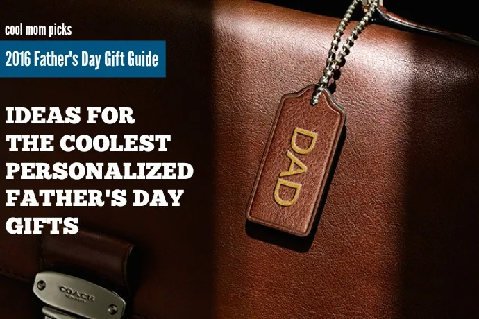 Ideas for the coolest personalized Father's Day gifts for dads and grandpas
