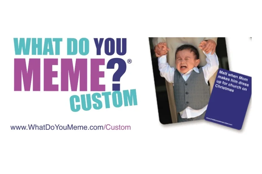 What Do You Meme? Custom Cards for family game night